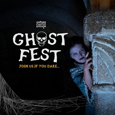 Oxford Castle & Prison｜Ghost Fest