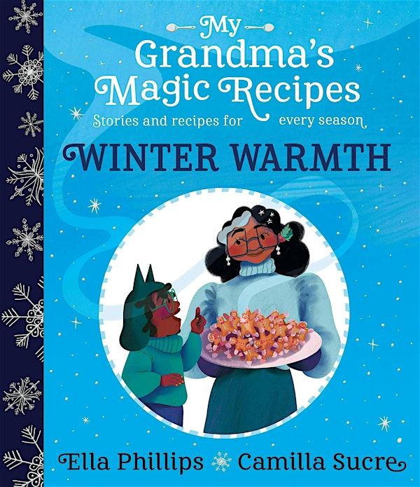 My Grandma's Magic Recipes: Winter Warmth 伦敦来了！和孩子一起体验温馨故事与冬日手作的美好时光