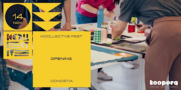 KOOLLECTIVE FEST OPENING Donostia来了！开启你的可持续时尚灵感之旅
