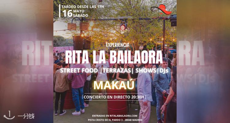 Tardeo en Rita la Bailaora con Makaú 来了！在马德里的绿洲里，用音乐、美食和派对点燃你的午后！