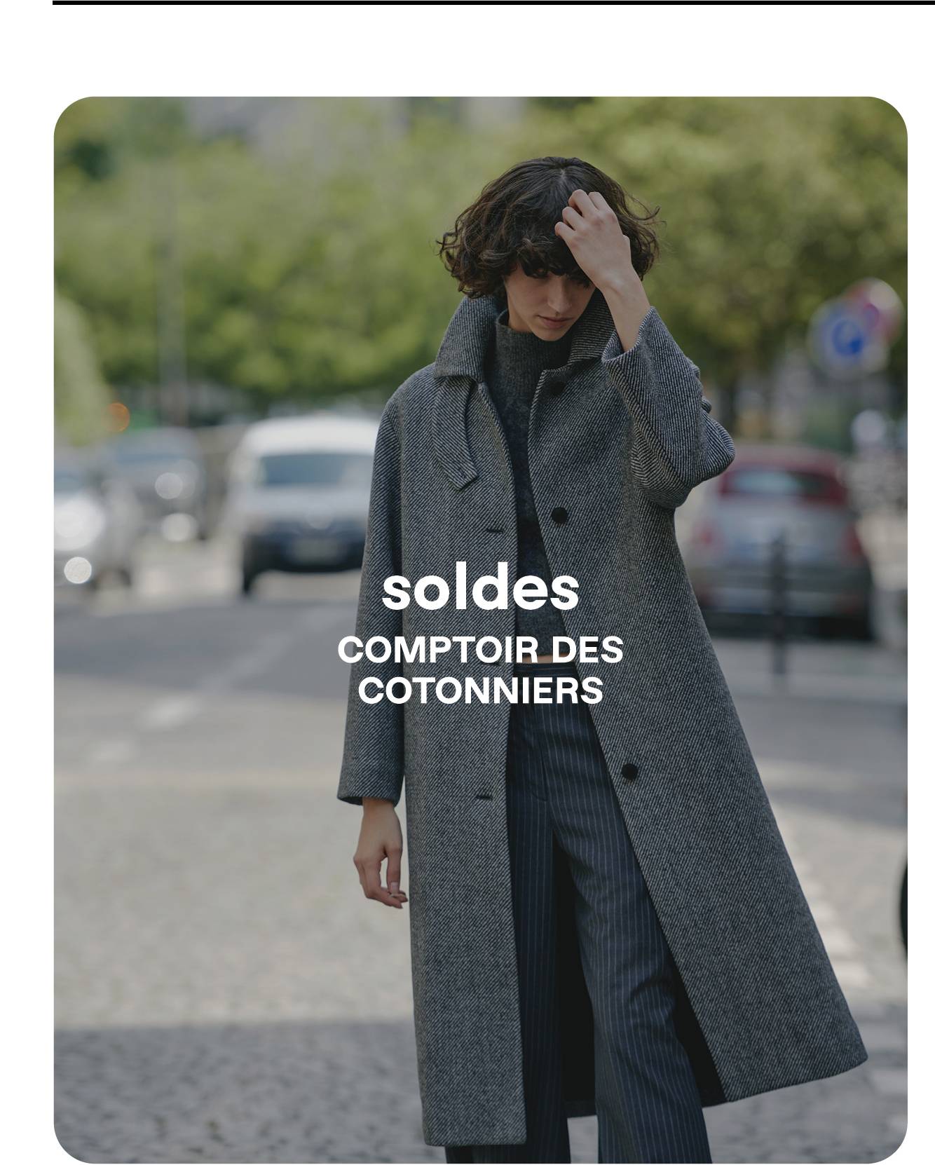 Comptoir des Cotonniers错误 全场6折优惠