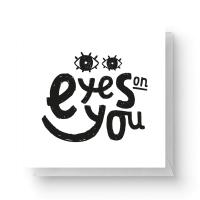 Eyes on you 看着你！
