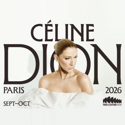 席琳·迪翁 Céline Dion 巴黎演唱会🔗 Ticketmaster抢票页直达