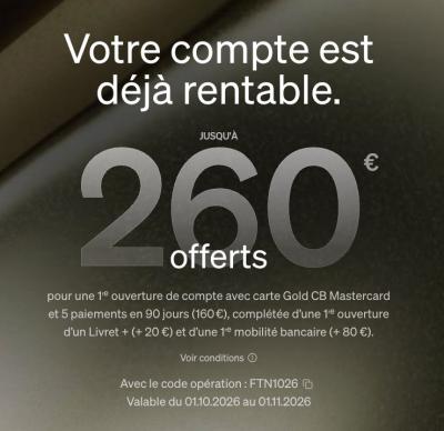 Gold开户+Livret++转户最高260€