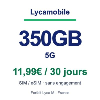 Lycamobile Lyca M 350GB 5G套餐|1张SIM或eSIM/30天