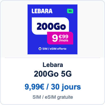 Lebara 200Go 5G · SIM/eSIM 免费