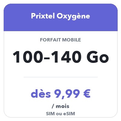 Prixtel Oxygène 100–140Go · SIM/eSIM