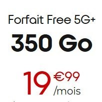 Free 5G+ 350Go · 19,99€/月